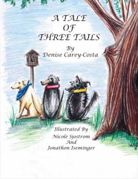 Paperback A Tale of Three Tails Book