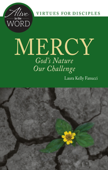 Paperback Mercy, God's Nature, Our Challenge Book