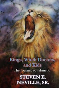 Paperback Kings, Witch Doctors, and Kids: The Journey to Jahmello Book