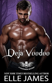 Deja Voodoo - Book #3 of the Cajun Magic #.5