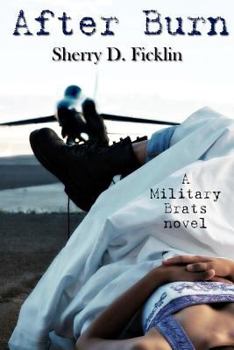 Paperback After Burn (Military Brats) Book