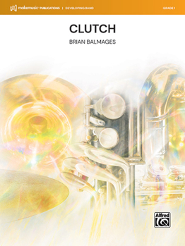 Paperback Clutch: Conductor Score & Parts (MakeMusic Developing Band) Book