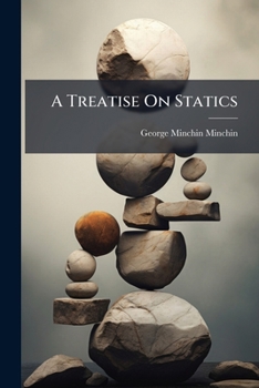 Paperback A Treatise On Statics Book