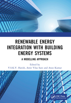 Paperback Renewable Energy Integration with Building Energy Systems: A Modelling Approach Book