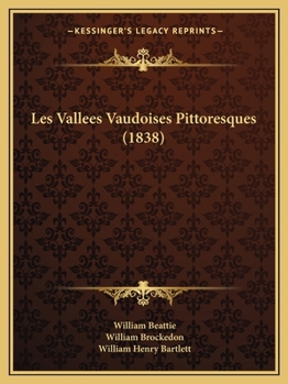 Paperback Les Vallees Vaudoises Pittoresques (1838) [French] Book
