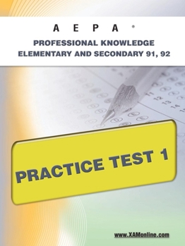 Paperback AEPA Professional Knowledge-Elementary and Secondary 91, 92 Practice Test 1 Book