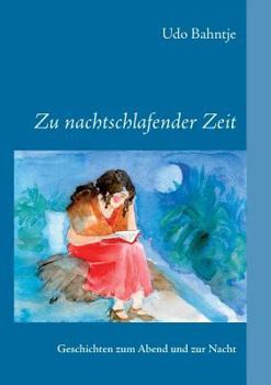 Paperback Zu nachtschlafender Zeit [German] Book