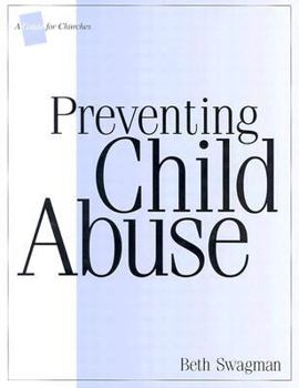 Paperback Preventing Child Abuse: A Guide for Churches Book