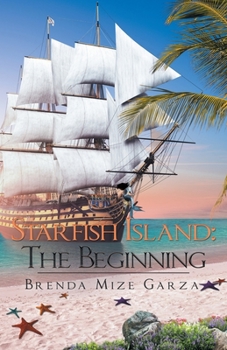 Paperback Starfish Island: The Beginning Book