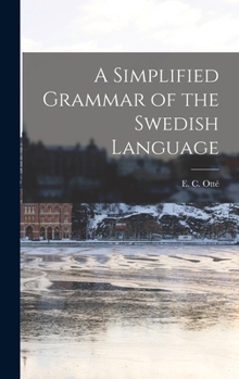 Hardcover A Simplified Grammar of the Swedish Language Book