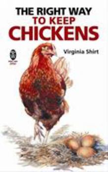 Paperback The Right Way to Keep Chickens Book