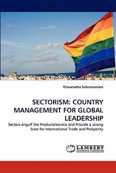 Paperback Sectorism: Country Management for Global Leadership Book