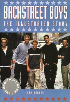 Paperback Backstreet Boys: The Illustrated Story Book