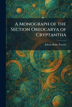 Paperback A Monograph of the Section Oreocarya of Cryptantha Book