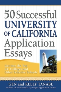 Paperback 50 Successful University of California Application Essays Book