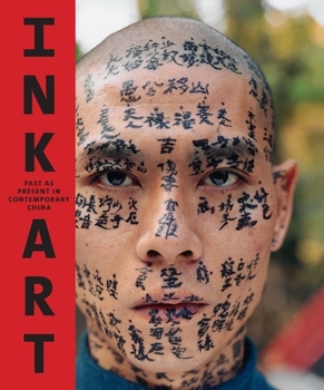 Hardcover Ink Art: Past as Present in Contemporary China Book