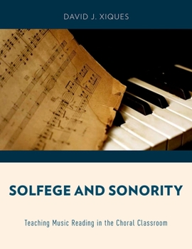Paperback Solfege and Sonority: Teaching Music Reading in the Choral Classroom Book