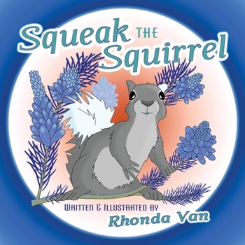 Paperback Squeak the Squirrel Book