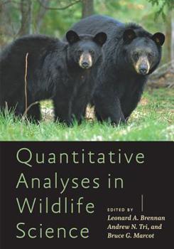 Hardcover Quantitative Analyses in Wildlife Science Book