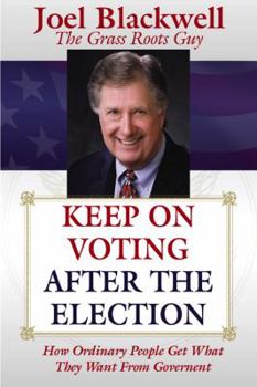 Paperback Keep on Voting After the Election Book