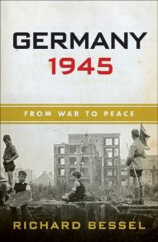 Hardcover Germany 1945: From War to Peace Book
