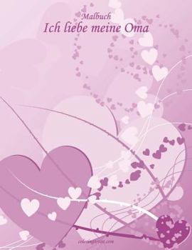 Paperback Malbuch Ich liebe meine Oma 1 [German] Book