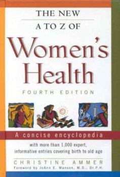 Hardcover The New A to Z of Women's Health Book