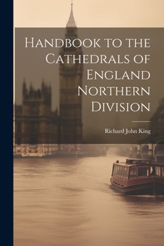 Paperback Handbook to the Cathedrals of England Northern Division Book