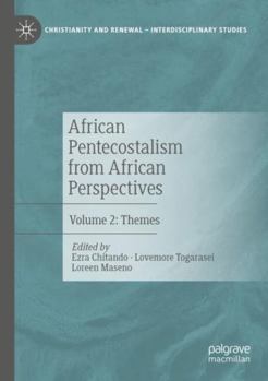 Paperback African Pentecostalism from African Perspectives: Volume 2: Themes Book