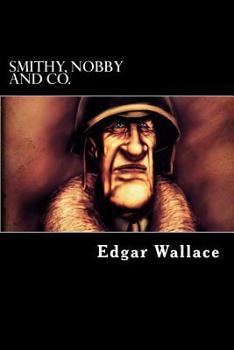 Smithy, Nobby and Co. - Book #5 of the Smithy