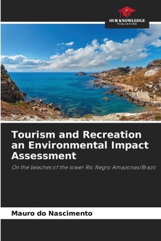 Paperback Tourism and Recreation an Environmental Impact Assessment Book