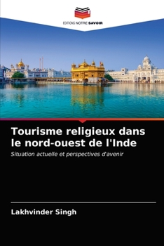 Paperback Tourisme religieux dans le nord-ouest de l'Inde [French] Book