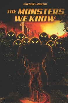 Paperback The Monsters We Know Book
