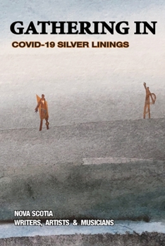Paperback Gathering In: COVID-19 Silver Linings Book