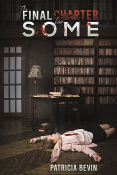 Paperback The Final Chapter for Some Book