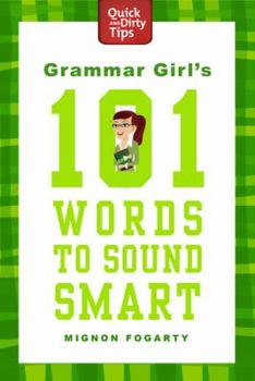 Paperback Grammar Girl's 101 Words to Sound Smart Book