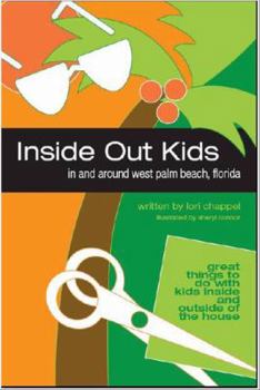 Spiral-bound Inside Out Kids in and Around West Palm Beach, Florida Book