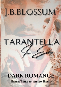 Paperback Tarantella im Echo: Gesamtausgabe [German] Book