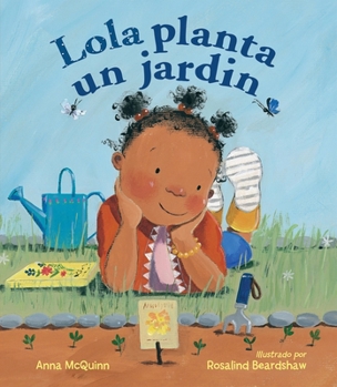 Paperback Lola Planta Un Jardín (Spanish Edition) Book