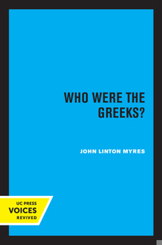 Paperback Who Were the Greeks?: Volume 6 Book