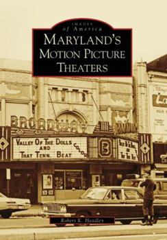 Paperback Maryland's Motion Picture Theaters Book