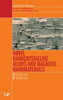 Hardcover Novel Nanocrystalline Alloys and Magnetic Nanomaterials Book