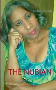 Paperback The nubian: (Mysterious Neith) Book