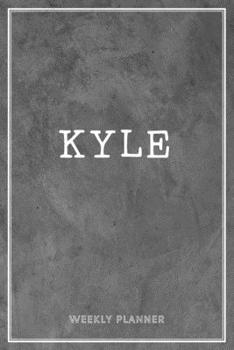 Kyle Weekly Planner: Custom Name Personalized Personal | Appointment Undated | Business Planners | To Do List Organizer Logbook Keepsake | School Supplies |Grey Loft Cement Exposed Concrete Wall Gift