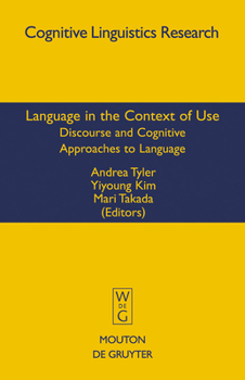 Hardcover Language in the Context of Use: Discourse and Cognitive Approaches to Language Book