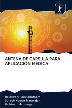 Paperback Antena de Cápsula Para Aplicación Médica [Spanish] Book