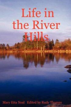 Paperback Life in the River Hills Book