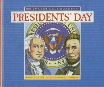 Presidents' Day - Book  of the Rookie Read-About Holidays