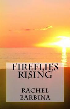 Paperback Fireflies Rising Book