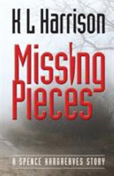 Paperback Missing Pieces: A Spence Hargreaves story Book